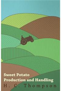 Sweet Potato Production and Handling