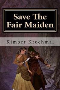 Save The Fair Maiden