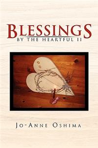 Blessings By The Heartful II