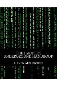 Hacker's Underground Handbook