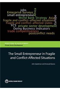 Small Entrepreneur in Fragile and Conflict-Affected Situations
