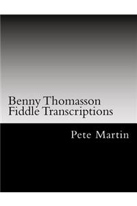 Benny Thomasson Fiddle Transcriptions