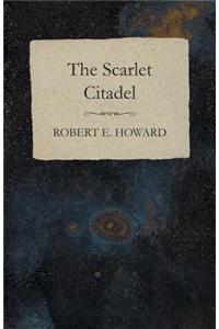 The Scarlet Citadel