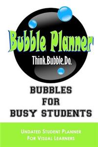 Bubbles for Busy Students