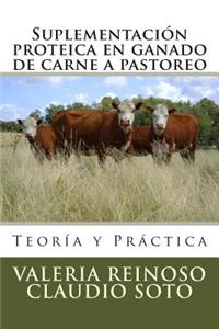 Suplementación proteica en ganado de carne a pastoreo