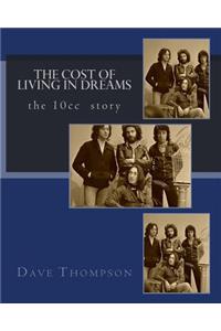 The Cost of Living in Dreams