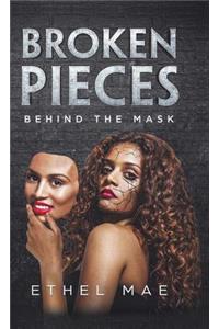 Broken Pieces Behind the Mask