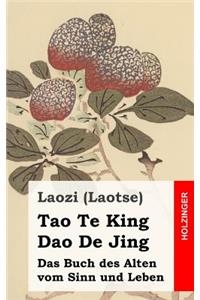 Tao Te King / Dao De Jing