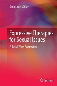 Expressive Therapies for Sexual Issues