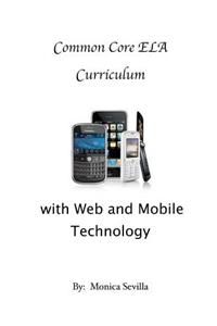 Differentiating the Common Core ELA Curriculum with Web and Mobile Technology