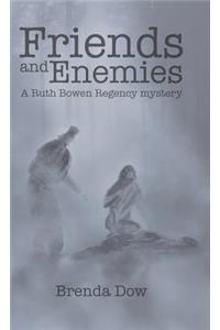 Friends and Enemies