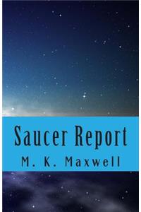 Saucer Report