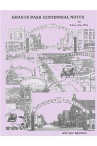 Grants Pass Centennial Notes