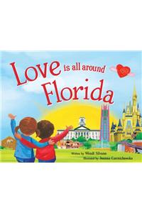 Love Is All Around Florida