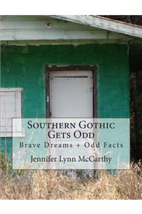 Southern Gothic Gets Odd