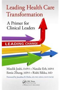 Leading Health Care Transformation