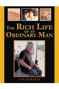 The Rich Life of an Ordinary Man