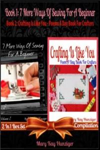 7 More Ways of Sewing for a Beginner (Sewing Craft Books: Sewing Reference & Guide How to Sew, Sewing Patterns, Sewing Stitches, Sewing Techniques - I