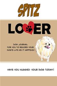 Spitz Lover Dog Journal: Create a Diary on Life With Your Dog