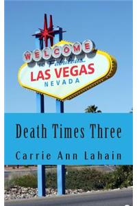 Death Times Three