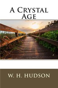 A Crystal Age