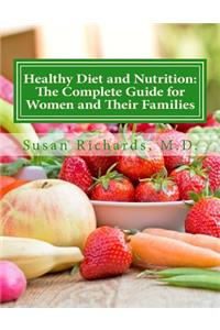 Healthy Diet and Nutrition