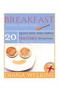 Breakfast Served Dairy-Free