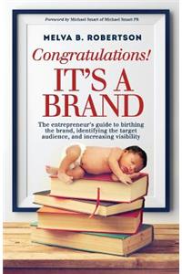 Congratulations! It's a Brand.