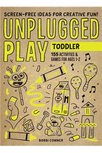 Unplugged Play: Toddler