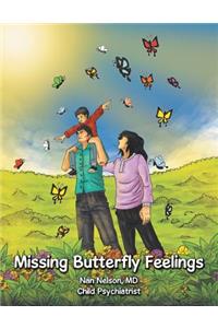 Missing Butterfly Feelings