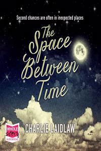 The Space Between Time