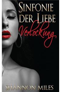 Sinfonie der Liebe - Verlockung
