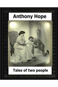 Tales of Two people. (1907). by