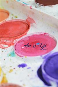 Art Is Life