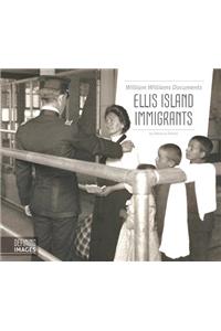 William Williams Documents Ellis Island Immigrants