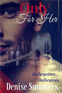 Only For Her