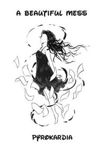 Beautiful Mess