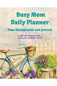 Busy Mom Daily Planner Time Management and Journal