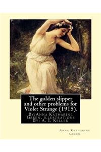 golden slipper and other problems for Violet Strange (1915).