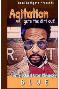 Agitation Gets The Dirt Out