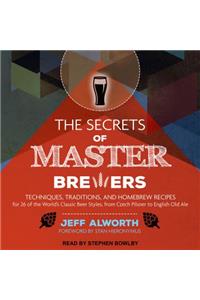 The Secrets of Master Brewers