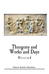 Theogony and Works and Days: Hesiod