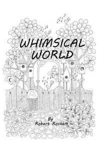 Whimsical World