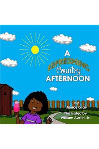 Refreshing Country Afternoon