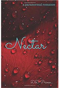 Nectar: (Nectar Trilogy Book 1): Volume 1