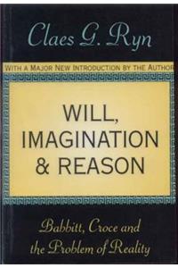 Will, Imagination, and Reason