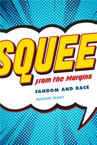 Squee from the Margin
