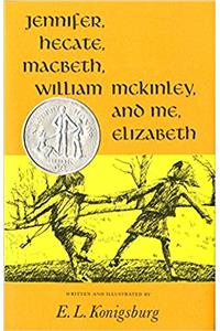 Jennifer, Hecate, Macbeth, William McKinley and Me, Elizabeth