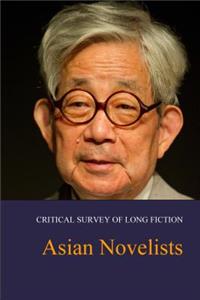 Critical Survey of Long Fiction: Asian Novelists (Hardcover with Free Online Access)