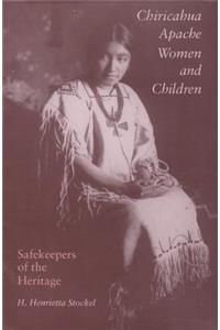 Chiricahua Apache Women and Children